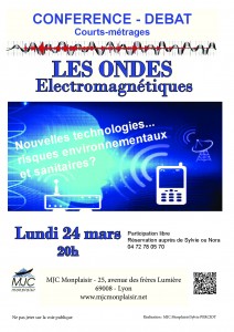 CONFERENCE - DEBAT Courts-métrages Barcode QRCode MJC Monplaisir - 25, avenue des frères Lumière 69008 - Lyon www.mjcmonplaisir.net LES ONDES Lundi 24 mars 20h Ne pas jeter sur la voie publique Réalisation : MJC Monplaisir/Sylvie PERCIOT Nouvelles technologies... risques environnementaux et sanitaires? Electromagnétiques